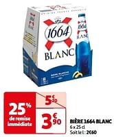Promotions Bière 1664 blanc - Kronenbourg - Valide de 25/06/2024 à 30/06/2024 chez Auchan Ronq