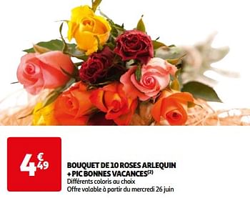 Promotions Bouquet de 10 roses arlequin + pic bonnes vacances - Produit Maison - Auchan Ronq - Valide de 25/06/2024 à 30/06/2024 chez Auchan Ronq