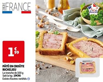 Promotions Pâté en croûte richelieu - Produit Maison - Auchan Ronq - Valide de 25/06/2024 à 30/06/2024 chez Auchan Ronq