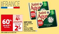 Promotions Saint agur - Saint Agur - Valide de 25/06/2024 à 30/06/2024 chez Auchan Ronq