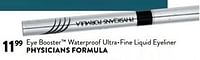 Promotions Eye booster™ waterproof ultra-fine liquid eyeliner - Physicians Formula - Valide de 19/06/2024 à 02/07/2024 chez DI