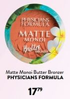 Promotions Matte monoi butter bronzer - Physicians Formula - Valide de 19/06/2024 à 02/07/2024 chez DI
