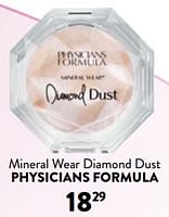 Promotions Mineral wear diamond dust - Physicians Formula - Valide de 19/06/2024 à 02/07/2024 chez DI