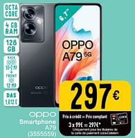 Promotions Oppo smartphone a79 - Oppo - Valide de 25/06/2024 à 08/07/2025 chez Cora