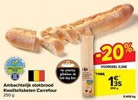Ambachtelijk stokbrood kwaliteitsketen carrefour-Huismerk - Carrefour 