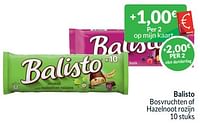Promoties Balisto bosvruchten of hazelnoot rozijn - Balisto - Geldig van 01/07/2024 tot 31/07/2024 bij Intermarche