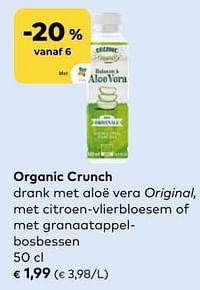 Organic crunch drank met aloé vera original, met citroen-vlierbloesem of met granaatappel bosbessen-Organic Crunch