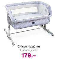 Promoties Chicco next2me dream silver - Chicco - Geldig van 21/07/2024 tot 27/07/2024 bij Baby & Tiener Megastore
