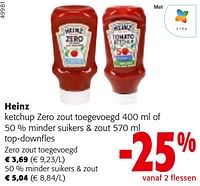 Heinz ketchup zero zout toegevoegd of 50 % minder suikers + zout-Heinz