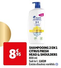 Shampooing 2 en 1 citrus fresh head + shoulders-Head & Shoulders