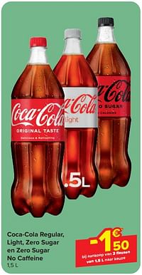Coca-cola regular, light, zero sugar en zero sugar no caffeine -1€50 bij aankoop van 3 flessen-Coca Cola