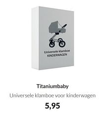 Titaniumbaby universele klamboe voor kinderwagen-Titaniumbaby