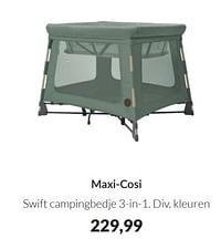 Maxi-cosi swift campingbedje 3-in-1-Maxi-cosi