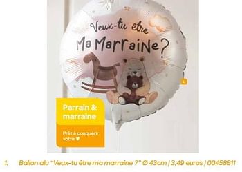 Promotions Ballon alu veux-tu être ma marraine ? - Produit Maison - Ava - Valide de 20/07/2024 à 31/12/2024 chez Ava