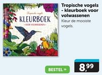 Tropische vogels - kleurboek voor volwassenen-Huismerk - Boekenvoordeel