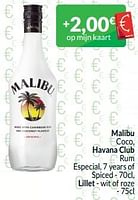 Promoties Malibu coco, havana club rum especial, 7 years of spiced, lillet - wit of roze - Malibu - Geldig van 01/09/2024 tot 30/09/2024 bij Intermarche