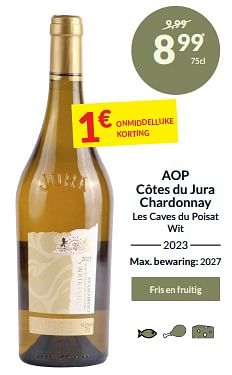 Aop côtes du jura chardonnay les caves du poisat wit