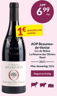 Aop beaumesde-venise cru du rhône la réserve des oliviers rood-Rode wijnen