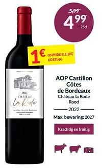 Aop castillon côtes de bordeaux château la rode rood-Rode wijnen