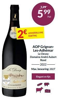 Aop grignanles-adhémar le devoy domaine andré aubert rood