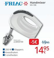 Promoties Friac handmixer mx-100 - Friac - Geldig van 01/09/2024 tot 30/09/2024 bij Eldi