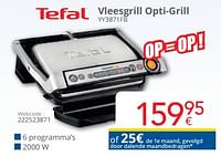 Promoties Tefal vleesgrill opti-grill yy3871fb - Tefal - Geldig van 01/09/2024 tot 30/09/2024 bij Eldi