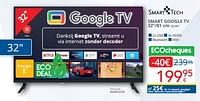 Promoties Smart tech smart google tv 32va1 - Smart Tech - Geldig van 01/09/2024 tot 30/09/2024 bij Eldi