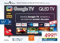 Promoties Smart tech smart google ultra hd tv le-55vhq5 - Smart Tech - Geldig van 01/09/2024 tot 30/09/2024 bij Eldi