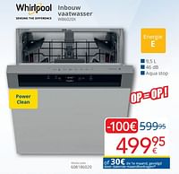 Promoties Whirlpool inbouw vaatwasser wb6020x - Whirlpool - Geldig van 01/09/2024 tot 30/09/2024 bij Eldi