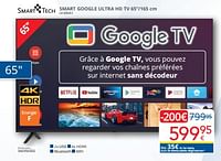 Promotions Smart tech smart google ultra hd tv 65``-165 cm le-65va1 - Smart Tech - Valide de 01/09/2024 à 30/09/2024 chez Eldi