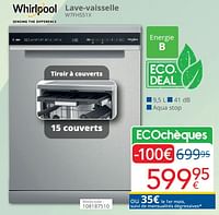 Promotions Whirlpool lave-vaisselle w7fhs51x - Whirlpool - Valide de 01/09/2024 à 30/09/2024 chez Eldi