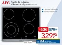 Promotions Aeg table de cuisson vitrocéramique hk624010xb - AEG - Valide de 01/09/2024 à 30/09/2024 chez Eldi