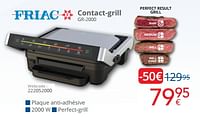 Promotions Friac contact-grill gr-2000 - Friac - Valide de 01/09/2024 à 30/09/2024 chez Eldi