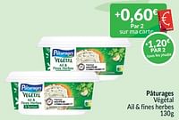 Promotions Pâturages végétal ail + fines herbes - Paturages - Valide de 01/09/2024 à 30/09/2024 chez Intermarche