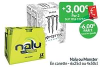 Promotions Nalu ou monster - Produit maison - Intermarche - Valide de 01/09/2024 à 30/09/2024 chez Intermarche