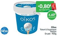 Promotions Oîkos yaourt à la grecque nature - Oikos - Valide de 01/09/2024 à 30/09/2024 chez Intermarche