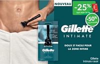 Promotions Gillette intimate rasoir - Gillette - Valide de 01/09/2024 à 30/09/2024 chez Intermarche