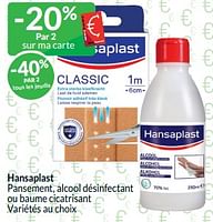 Promotions Hansaplast pansement, alcool désinfectant ou baume cicatrisant - Hansaplast - Valide de 01/09/2024 à 30/09/2024 chez Intermarche