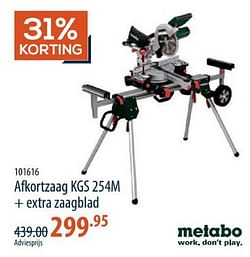 Metabo afkortzaag kgs 254m + extra zaagblad