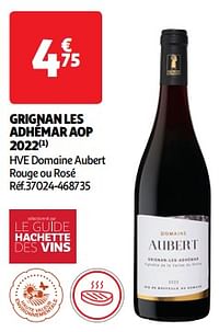 Grignan les adhémar aop 2022 hve domaine aubert rouge ou rosé-Rode wijnen