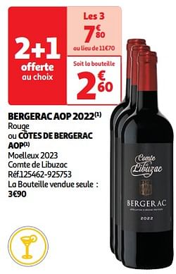 Bergerac aop 2022 rouge ou côtes de bergerac aop moelleux 2023 comte de libuzac