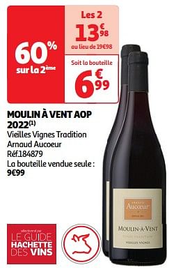 Moulin à vent aop 2022 vieilles vignes tradition arnaud aucoeur