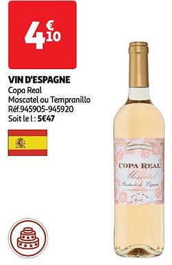 Vin d`espagne copa real moscatel ou tempranillo