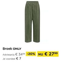 Broek only-Only