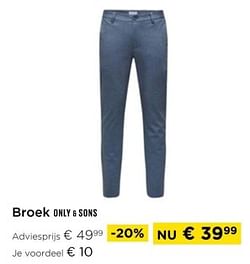 Broek only + sons