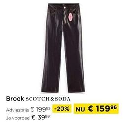 Broek scotch+soda