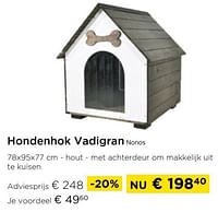 Hondenhok vadigran nonos-Vadigran