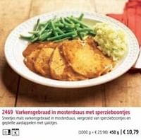 Varkensgebraad in mosterdsaus met sperzieboontjes-Huismerk - Bofrost