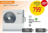 Promoties Qlima airconditioning split sc6026 - Qlima  - Geldig van 04/09/2024 tot 23/09/2024 bij Brico