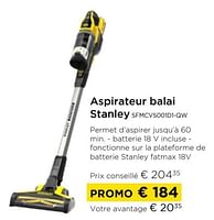 Promotions Aspirateur balai stanley sfmcvs001d1-qw - Stanley - Valide de 01/09/2024 à 30/09/2024 chez Molecule